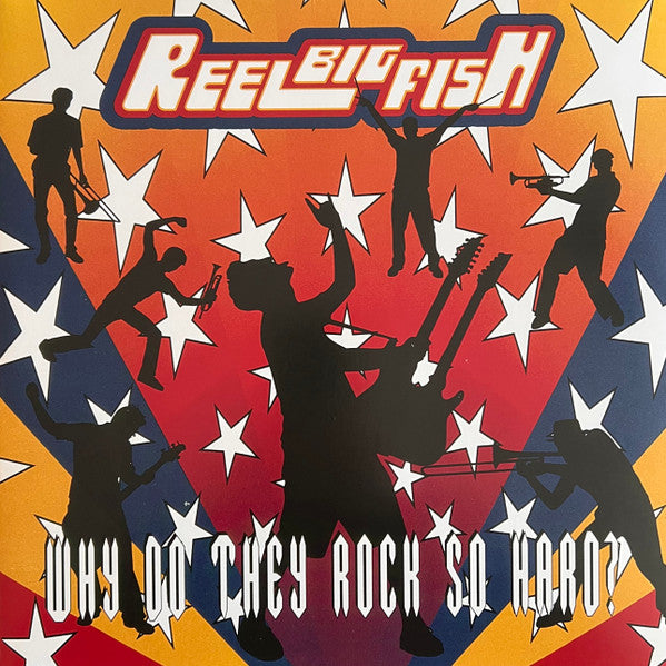 Reel Big Fish : Why Do They Rock So Hard? (2xLP, Album, Dlx, Ltd, RE, RM, Whi)