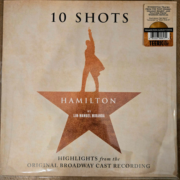 Lin-Manuel Miranda : Hamilton 10 Shots (Highlights From The Original Broadway Cast Recording) (LP, Comp, Gol)