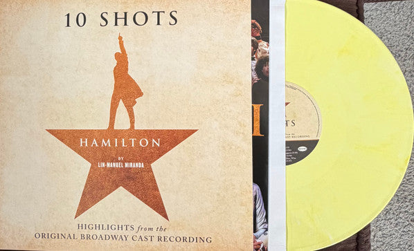 Lin-Manuel Miranda : Hamilton: 10 Shots(Highlights From The Original Broadway Cast Recordings) (LP, Ltd, And)