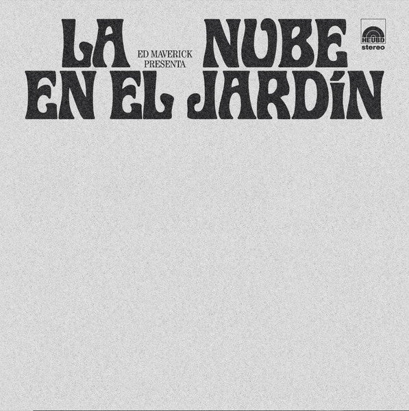 Ed Maverick : LA NUBE EN EL JARDÍN (2x12", Album, Ltd, Num)