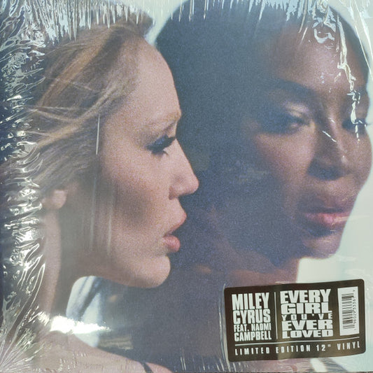 Miley Cyrus Feat. Naomi Campbell : Every Girl You've Ever Loved  (12", Single, Ltd)