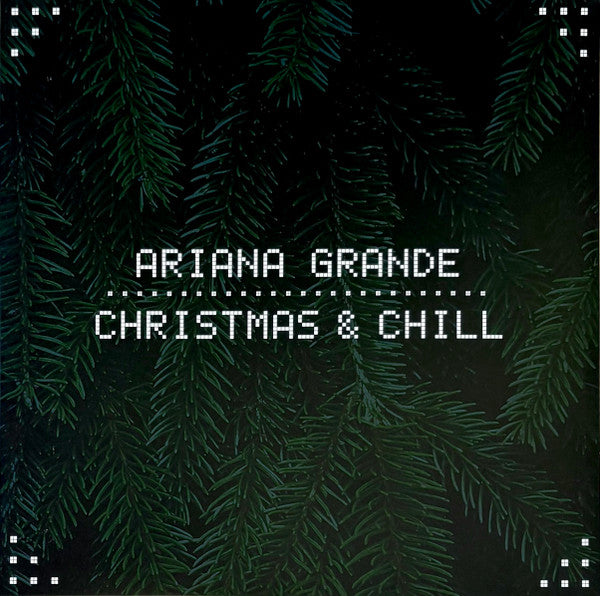 Ariana Grande : Christmas & Chill (LP, S/Sided, EP, Etch, Ltd, RE, Cle)